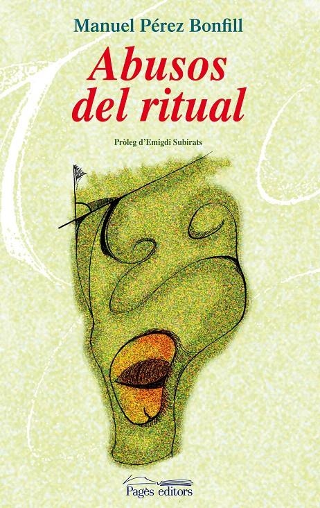 ABUSOS DEL RITUAL | 9788497797696 | PÉREZ BONFILL, MANUEL | Llibreria La Gralla | Llibreria online de Granollers