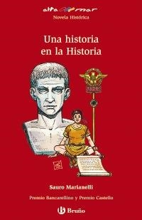 HISTORIA EN LA HISTORIA, UNA (ALTA MAR,10 ROJO) | 9788421663127 | MARIANELLI, SAURO | Llibreria La Gralla | Librería online de Granollers