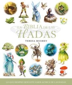 BIBLIA DE LAS HADAS, LA | 9788484452201 | MOOREY, TERESA | Llibreria La Gralla | Llibreria online de Granollers