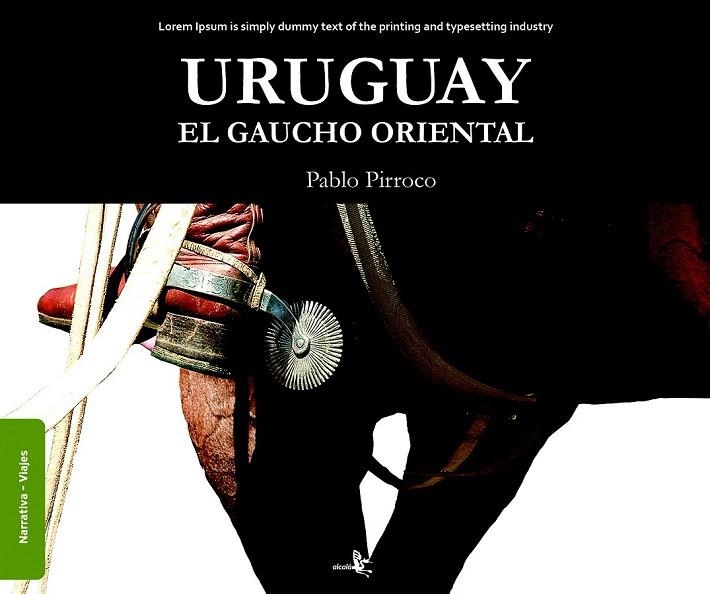 URUGUAY. EL GAUCHO ORIENTAL | 9788496806672 | PIRROCO, PABLO | Llibreria La Gralla | Librería online de Granollers