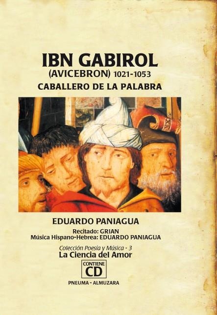 IBN GABIROL. CABALLERO DE LA PALABRA (AMB CD) | 9788496968615 | PANIAGUA, EDUARDO | Llibreria La Gralla | Llibreria online de Granollers