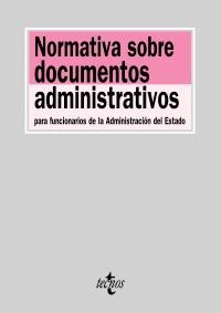 NORMATIVA SOBRE DOCUMENTOS ADMINISTRATIVOS | 9788430949359 | Llibreria La Gralla | Llibreria online de Granollers