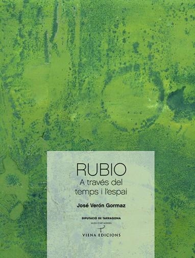 RUBIO. A TRAVES DEL TEMPS I L'ESPAI | 9788483305621 | VERÓN GORMAZ, JOSÉ | Llibreria La Gralla | Llibreria online de Granollers