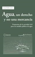 AGUA, UN DERECHO Y NO UNA MERCANCÍA | 9788498880670 | DELCLÒS, JAUME | Llibreria La Gralla | Librería online de Granollers