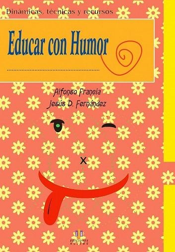 EDUCAR CON HUMOR | 9788497006064 | FRANCIA; FERNANDEZ | Llibreria La Gralla | Llibreria online de Granollers