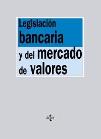 LEGISLACIÓN BANCARIA Y DEL MERCADO DE VALORES (4ª EDICIÓN 2009) | 9788430948895 | Llibreria La Gralla | Llibreria online de Granollers