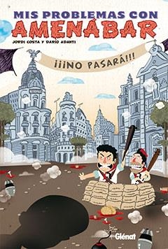 MIS PROBLEMAS CON AMENÁBAR | 9788483579732 | COSTA, JORDI / ADANTI, DARÍO | Llibreria La Gralla | Llibreria online de Granollers