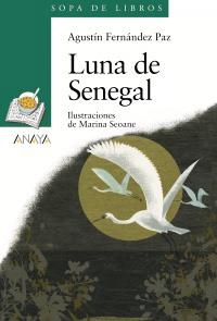 LUNA DE SENEGAL (SOPA DE LIBROS,137 VERDE) | 9788466784306 | FERNÁNDEZ PAZ, AGUSTÍN | Llibreria La Gralla | Librería online de Granollers
