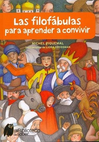 FILOFABULAS PARA APRENDER A CONVIVIR, LAS | 9788497544313 | PIQUEMAL, MICHEL | Llibreria La Gralla | Llibreria online de Granollers