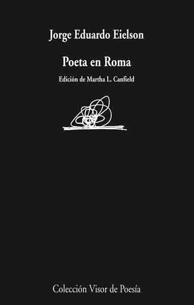 POETA EN ROMA (VISOR POESIA 720) | 9788498957204 | EIELSON, JORGE EDUARDO | Llibreria La Gralla | Llibreria online de Granollers