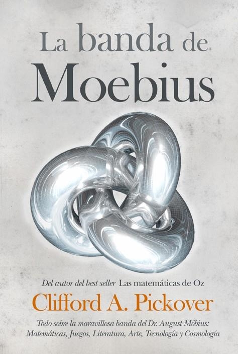 BANDA DE MÖBIUS, LA | 9788492573530 | PICKOVER, CLIFFORD A. | Llibreria La Gralla | Librería online de Granollers