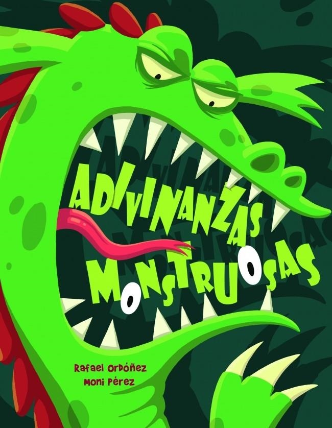 ADIVINANZAS MONSTRUOSAS | 9788448829520 | ORDOÑEZ, RAFAEL / PEREZ MONI | Llibreria La Gralla | Librería online de Granollers