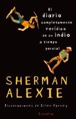 DIARIO COMPLETAMENTE VERÍDICO DE UN INDIO A TIEMPO PARCIAL | 9788498412734 | ALEXIE, SHERMAN | Llibreria La Gralla | Llibreria online de Granollers