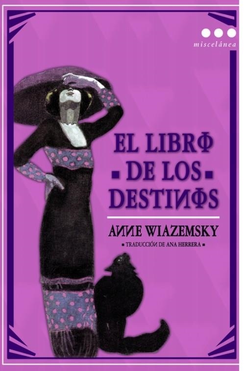 LIBRO DE LOS DESTINOS, EL | 9788493722821 | WIAZEMSKY, ANNE | Llibreria La Gralla | Llibreria online de Granollers