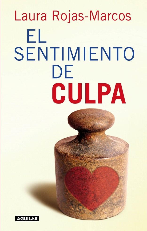 SENTIMIENTO DE CULPA, EL | 9788403100794 | ROJAS MARCOS, LAURA | Llibreria La Gralla | Llibreria online de Granollers