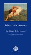 EN DEFENSA DE LOS OCIOSOS | 9788496974326 | STEVENSON, ROBERT LOUIS | Llibreria La Gralla | Llibreria online de Granollers