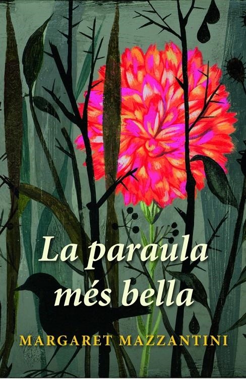 PARAULA MES BELLA, LA | 9788401387371 | MAZZANTINI, MARGARET | Llibreria La Gralla | Librería online de Granollers