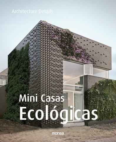 MINI CASAS ECOLOGICAS | 9788496823754 | MINGUET, JOSEP MARIA | Llibreria La Gralla | Llibreria online de Granollers