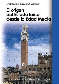 ORIGEN DEL ESTADO LAICO DESDE LA EDAD MEDIA, EL | 9788430949021 | BAYONA AZNAR, BERNARDO | Llibreria La Gralla | Llibreria online de Granollers