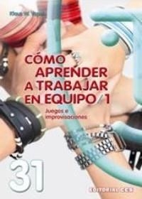 CÓMO APRENDER A TRABAJAR EN EQUIPO 1 | 9788498423211 | VOPEL, KLAUS W. | Llibreria La Gralla | Llibreria online de Granollers