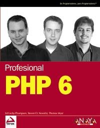 PHP 6 PROFESIONAL | 9788441526341 | LECKY-THOMPSON, ED / NOWICKI, STEVEN D. / MYER, THOMAS | Llibreria La Gralla | Llibreria online de Granollers