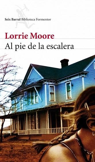 AL PIE DE LA ESCALERA | 9788432228537 | MOORE, LORRIE | Llibreria La Gralla | Llibreria online de Granollers