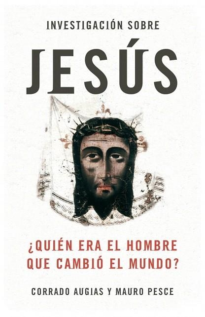 INVESTIGACION SOBRE JESUS | 9788483068397 | AUGIAS, CORRADO / PESCE, MAURO | Llibreria La Gralla | Llibreria online de Granollers