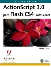 ACTIONSCRIPT 3.0 PARA FLASH CS4 PROFESSIONAL (EL LIBRO OFICIAL) | 9788441525863 | ADOBE PRESS | Llibreria La Gralla | Llibreria online de Granollers