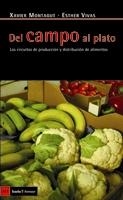 DEL CAMPO AL PLATO | 9788498880380 | MONTAGUT, XAVIER; VIVAS, ESTHER | Llibreria La Gralla | Llibreria online de Granollers