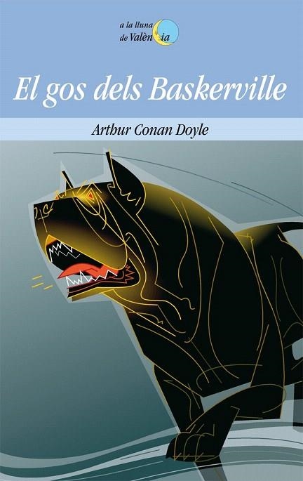 GOS DELS BASKERVILLE (A LA LLUNA DE VALÈNCIA,47) | 9788498244816 | DOYLE, ARTHUR CONAN | Llibreria La Gralla | Llibreria online de Granollers