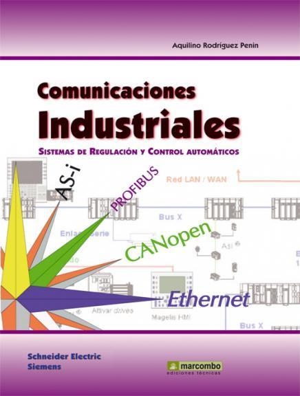 COMUNICACIONES INDUSTRIALES.GUIA PRÁCTICA | 9788426715104 | RODRÍGUEZ PENIN, AQUILINO | Llibreria La Gralla | Librería online de Granollers