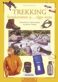 TREKKING. SENDERISMO Y ALGO MAS | 9788430524723 | BIETOLINI, ALFONSO | Llibreria La Gralla | Llibreria online de Granollers