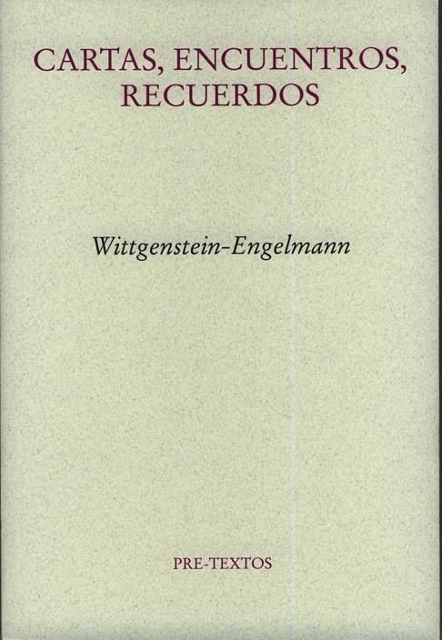 CARTAS ENCUENTROS RECUERDOS. WITTGENSTEIN-ENGELMANN | 9788481919677 | WITTGENSTEIN / ENGELMANN | Llibreria La Gralla | Llibreria online de Granollers