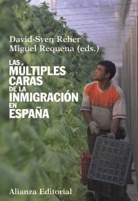 MÚLTIPLES CARAS DE LA INMIGRACIÓN EN ESPAÑA, LAS | 9788420683003 | REHER, DAVID-SVEN; REQUENA, MIGUEL | Llibreria La Gralla | Llibreria online de Granollers