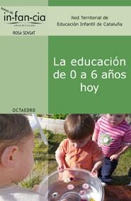 EDUCACION DE 0 A 6 AÑOS, LA | 9788499210018 | SEGOVIA, TOMAS | Llibreria La Gralla | Llibreria online de Granollers