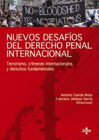 NUEVOS DESAFÍOS DEL DERECHO PENAL INTERNACIONAL | 9788430948871 | CUERDA RIEZU, ANTONIO | Llibreria La Gralla | Llibreria online de Granollers