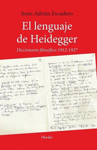 LENGUAJE DE HEIDEGGER, EL. DICCIONARIO FILOSOFICO 1912 1927 | 9788425426308 | ESCUDERO, JESUS ADRIAN | Llibreria La Gralla | Llibreria online de Granollers