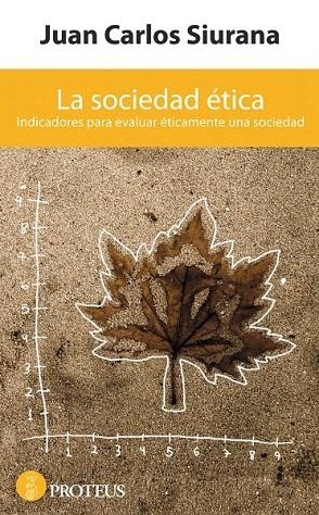 SOCIEDAD ETICA, LA | 9788493699963 | SIURANA, JUAN CARLOS | Llibreria La Gralla | Llibreria online de Granollers