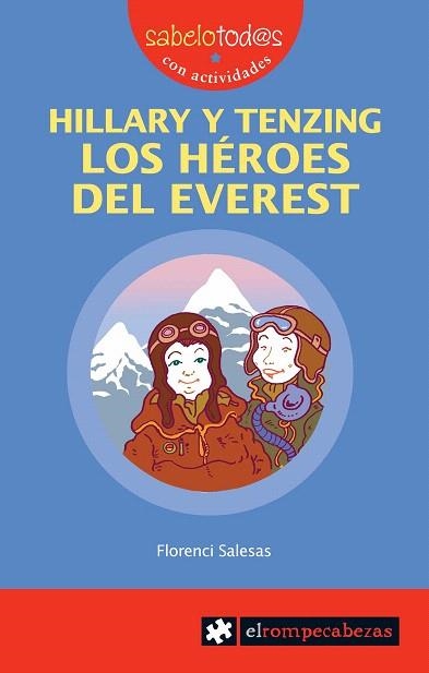 HILLARY Y TENZING.LOS HEROES DEL EVEREST (SABELOTODOS,62) | 9788496751620 | SALESAS, FLORENCI | Llibreria La Gralla | Llibreria online de Granollers