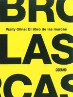 LIBRO DE LAS MARCAS, EL | 9788475565910 | OLINS, WALLY | Llibreria La Gralla | Llibreria online de Granollers