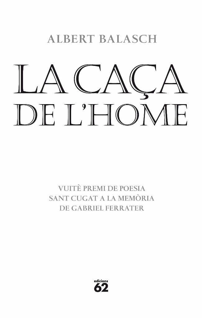 CAÇA DE L'HOME, LA | 9788429763461 | BALASCH, ALBERT | Llibreria La Gralla | Llibreria online de Granollers