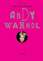 ANDY WARHOL (AIXO ES UN ARTISTA) | 9788498254860 | WARHOL, ANDY | Llibreria La Gralla | Llibreria online de Granollers