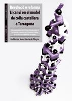 REVOLUCIO O REFORMA. EL CANVI EN EL MODEL DE COLLA CASTELLERA A TARRAGONA | 9788497914758 | SOLER GARCÍA DE OTEYZA,GUILLERMO | Llibreria La Gralla | Llibreria online de Granollers