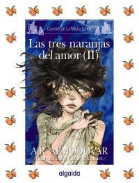 TRES NARANJAS DEL AMOR II, LAS (LLETRA LLIGADA) | 9788498772661 | RODRÍGUEZ ALMODÓVAR, ANTONIO  / PANDELET CERDÁ, JAIMEIL. | Llibreria La Gralla | Llibreria online de Granollers