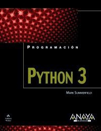 PYTHON 3 | 9788441526136 | SUMMERFIELD, MARK | Llibreria La Gralla | Llibreria online de Granollers