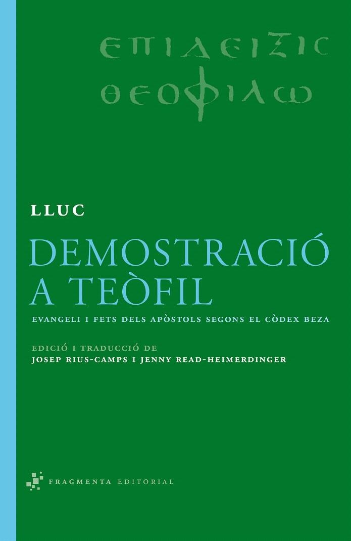 DEMOSTRACIO A TEOFIL | 9788492416172 | LLUC | Llibreria La Gralla | Llibreria online de Granollers