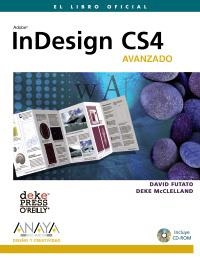 INDESIGN CS4. AVANZADO (LIBRO OFICIAL) | 9788441526051 | MCCLELLAND, DEKE; FUTATO, DAVID | Llibreria La Gralla | Librería online de Granollers