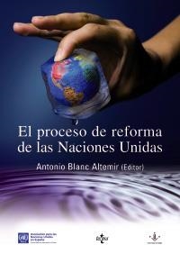 PROCESO DE REFORMA DE LAS NACIONES UNIDAS, EL | 9788430948888 | BLANC ALTEMIR, ANTONIO | Llibreria La Gralla | Llibreria online de Granollers