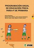 PROGRAMACION ANUAL DE EDUCACION FISICA PARA 4º DE PRIMARIA | 9788497291491 | AA.VV. | Llibreria La Gralla | Llibreria online de Granollers