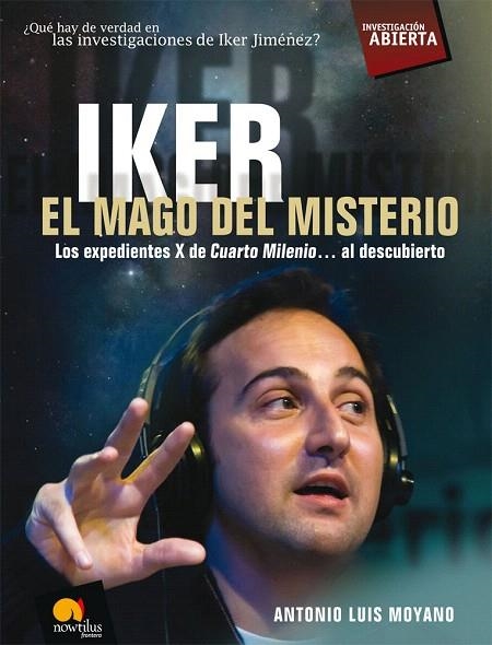 IKER. EL MAGO DEL MISTERIO | 9788497638012 | MOYANO, ANTONIO LUIS | Llibreria La Gralla | Librería online de Granollers